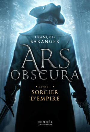 Ars Obscura 1, Sorcier d'Empire