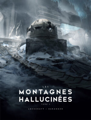 Les montagnes hallucinées (tome 2)